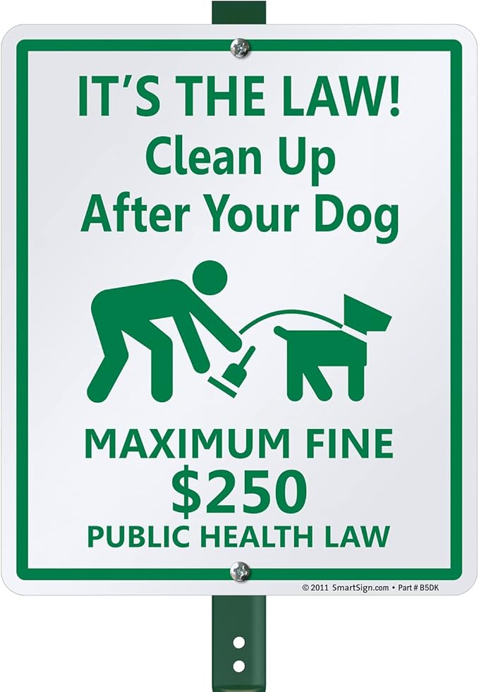 SmartSign "It’s The Law! Clean Up After Your Dog - Maximum Fine $250" LawnBoss® Sign | 10" x 12" Aluminum Sign With 3' Stake
