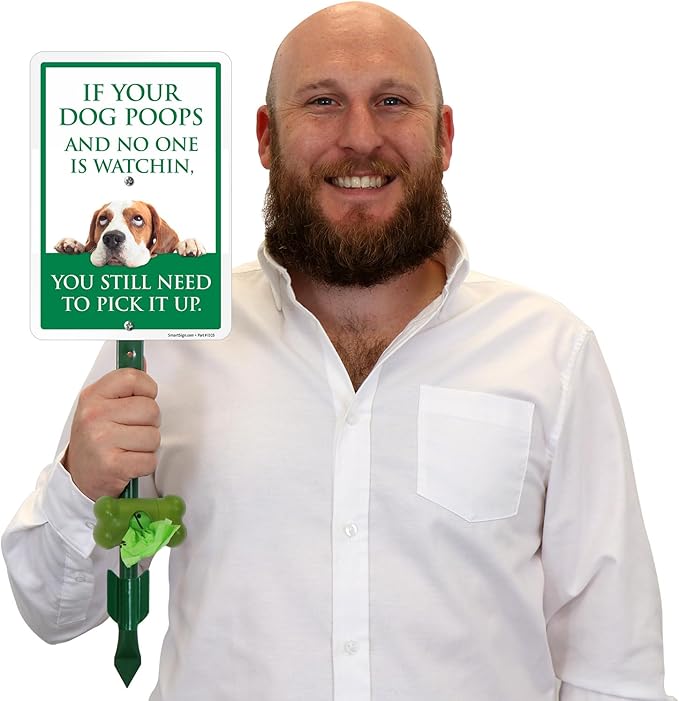 SmartSign If Your Dog Poops You Still Need To Pick Up Yard Sign & Clip-On Dispenser Combo/Kit, 7"x10" Aluminum Sign with 18-inch Steel Stake, Compact Dispenser Preloaded with a 15 Poop Bags Roll